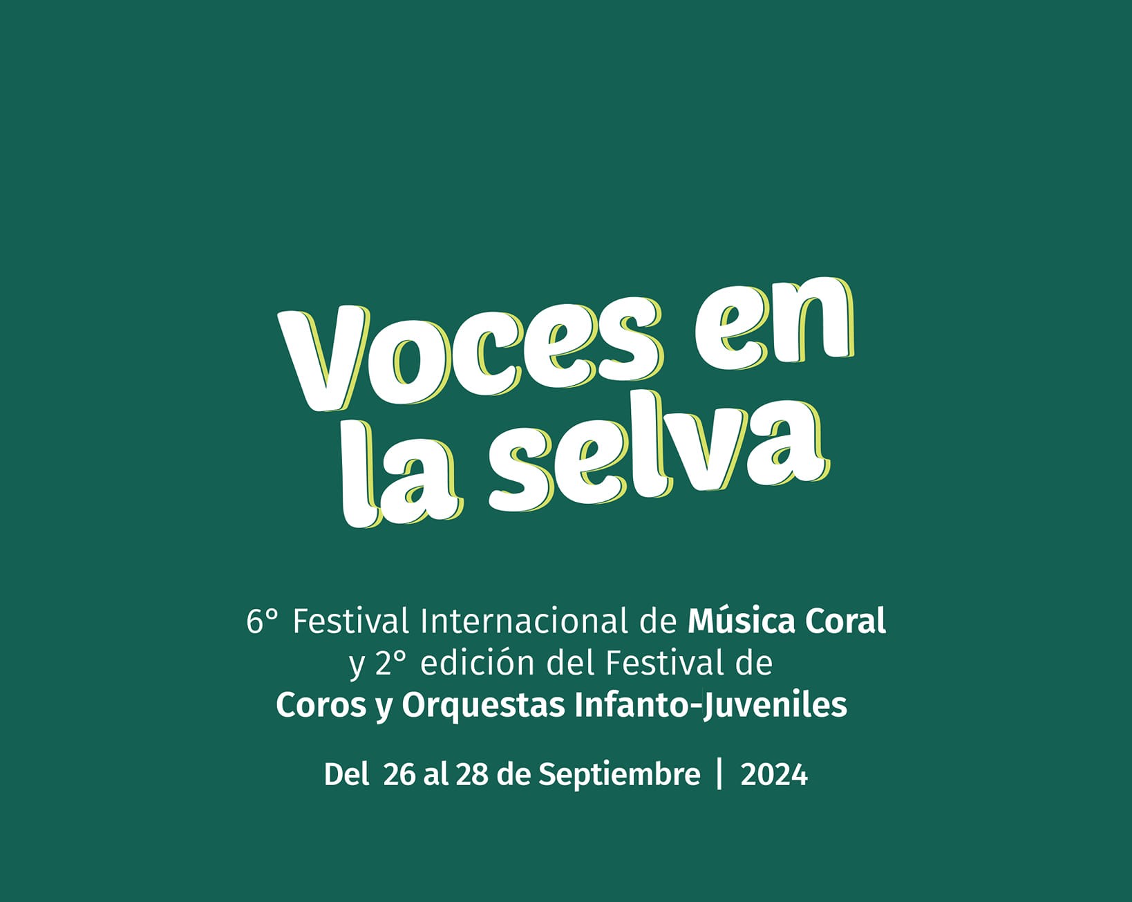 En este momento estás viendo Festival Voces de la Selva